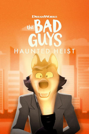 Bad Guys: Haunted Heist