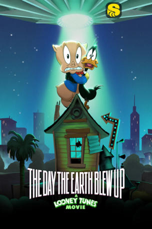 Day the Earth Blew Up: A Looney Tunes Movie