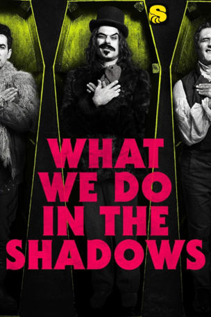 What We Do in the Shadows