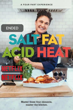 Salt Fat Acid Heat
