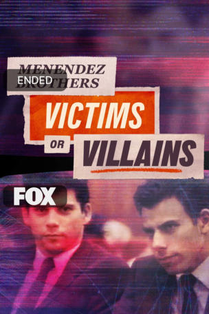 Menendez Brothers: Victims or Villains