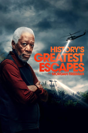History's Greatest Escapes with Morgan Freeman_0002