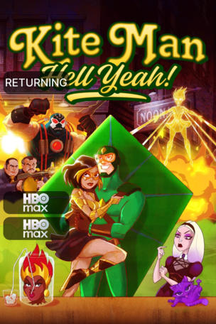 Kite Man: Hell Yeah!