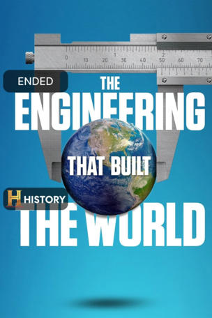 Engineering That Built the World