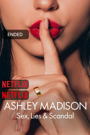 Ashley Madison: Sex, Lies & Scandal