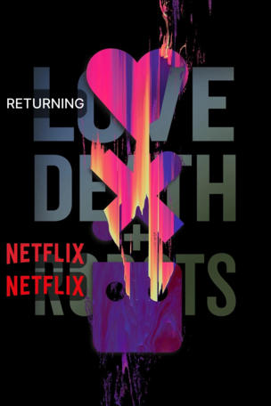 Love, Death & Robots