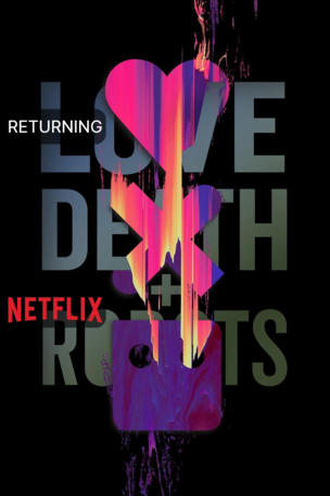 Love, Death & Robots