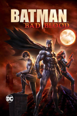 Batman: Bad Blood