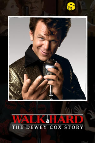 Walk Hard: The Dewey Cox Story