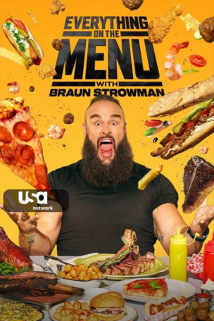Everything on the Menu with Braun Strowman