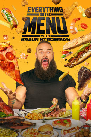 Everything on the Menu with Braun Strowman_0001