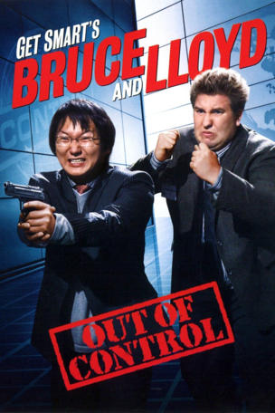 Get Smart's Bruce and Lloyd Out of Control