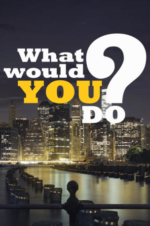 What Would You Do?_0016