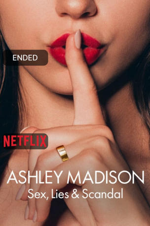 Ashley Madison: Sex, Lies & Scandal